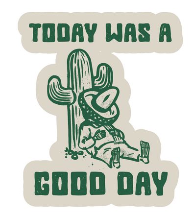 Good Day Sticker