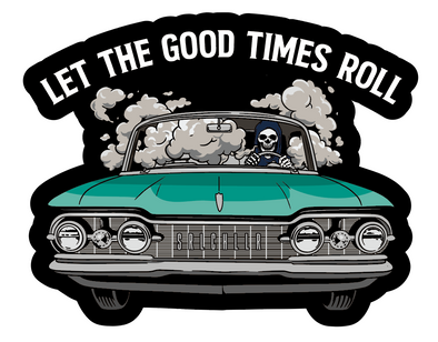 Good Times Roll Sticker