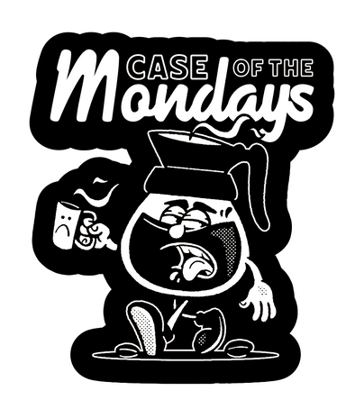 Mondays Sticker