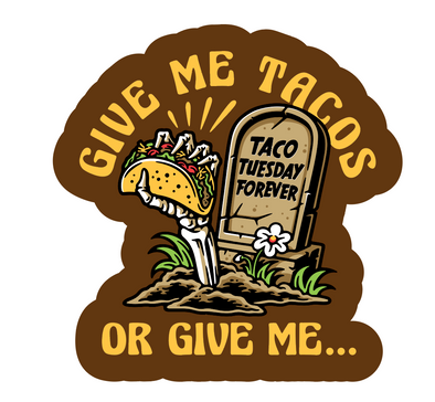 Give Me Tacos Sticker